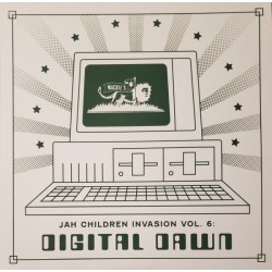 Jah Children Invasion Vol. 6 : Digital Dawn (LP)