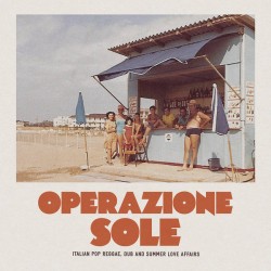 Operazione Sole : Italian Pop Reggae (LP)