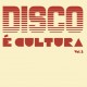 Disco É Cultura : Vol. 2 (LP)