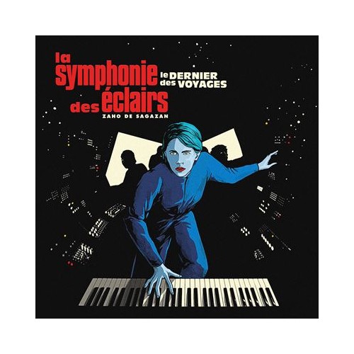 La Symphonie Des Éclairs : Le Dernier Des Voyages (2LP)