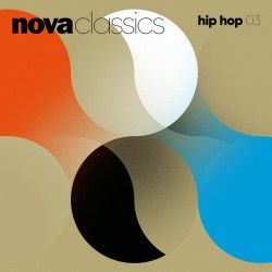 Nova Classics Hip Hop 03 (2LP)