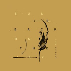 Sun Is Back On The Way (LP)